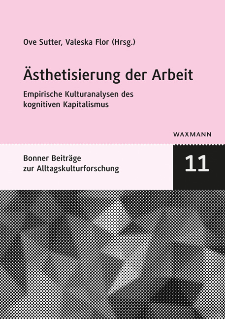 Tagung 2015: Ästhetisierung der Arbeit